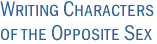Writing Characters<br>of the Opposite Sex