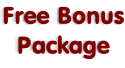 Free Bonus Package